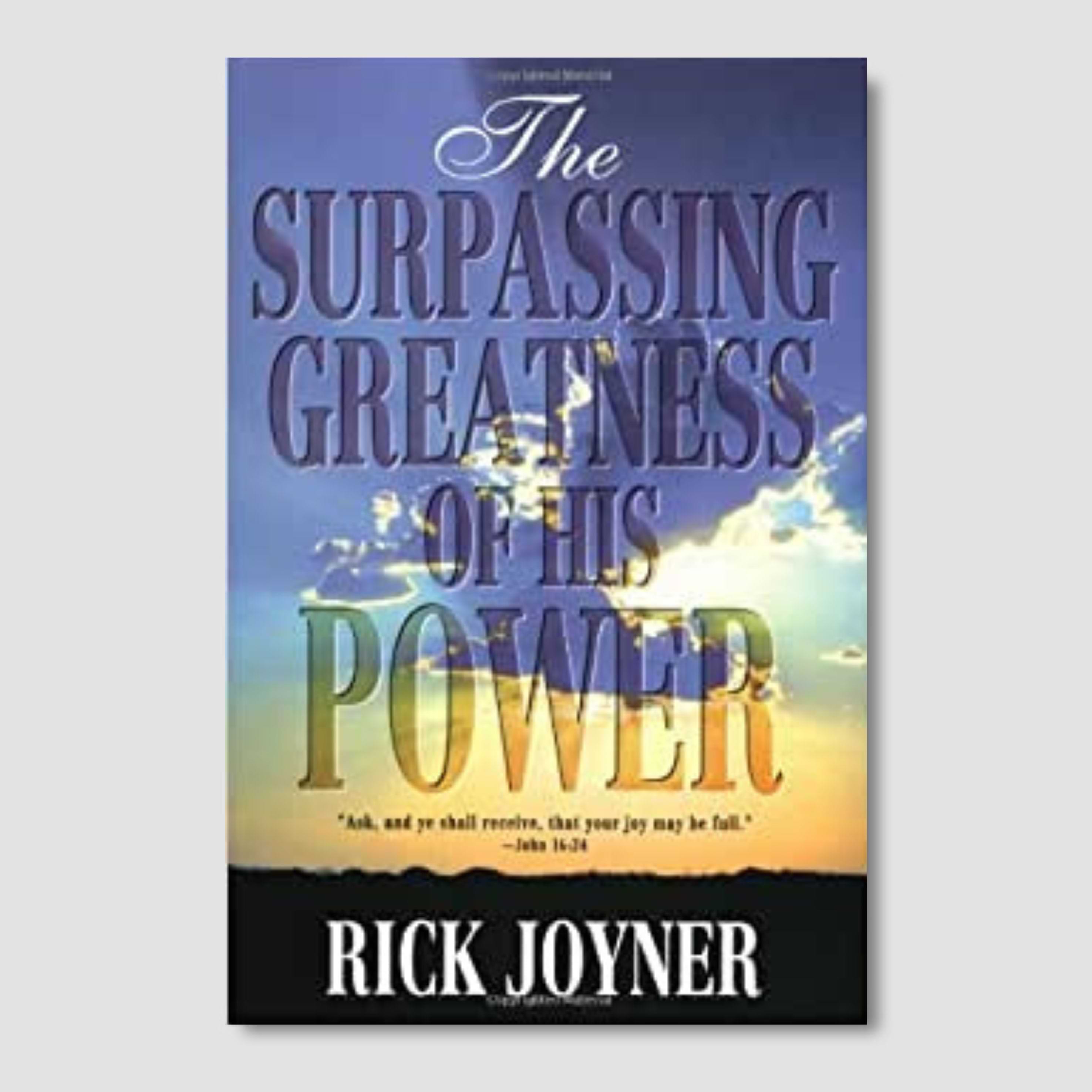 The Surpassing Greatness of His Power