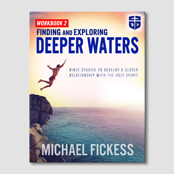 Finding and Exploring Deeper Waters: Bible Curriculum (Volume 2)
