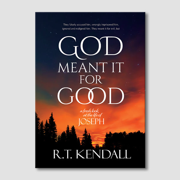 God Meant it for Good