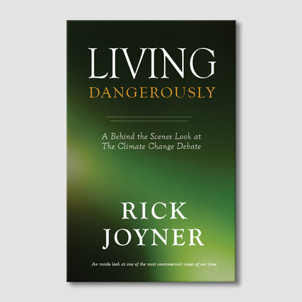 Living Dangerously: A Behind the Scenes Look at the Climate Change Debate