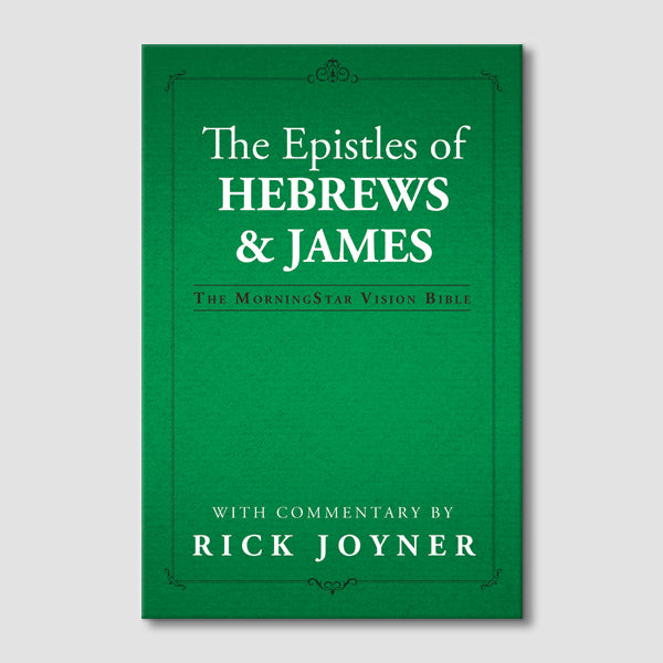 The Epistles of Hebrews & James (MorningStar Vision Bible)