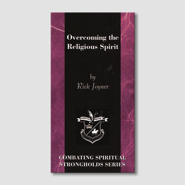 Overcoming the Religious Spirit