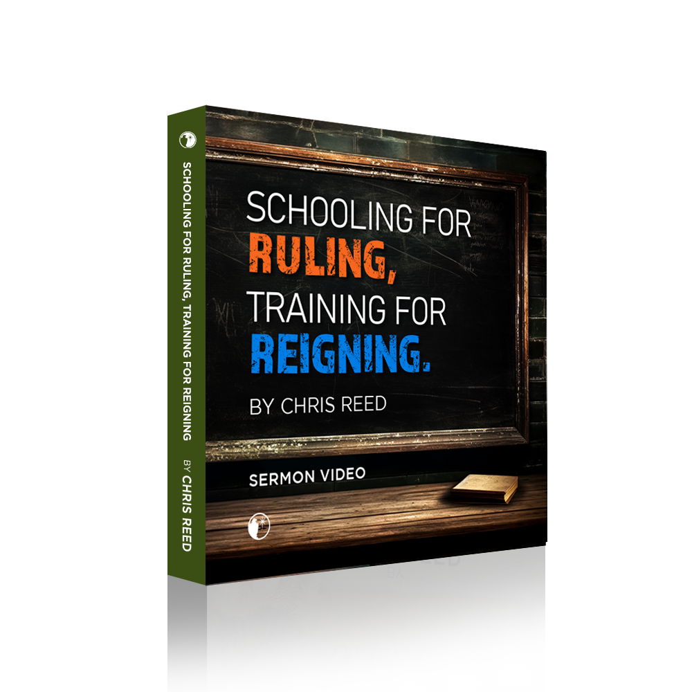 Schooling for Ruling, Training for Reigning (Digital Audio & Video) by Chris Reed