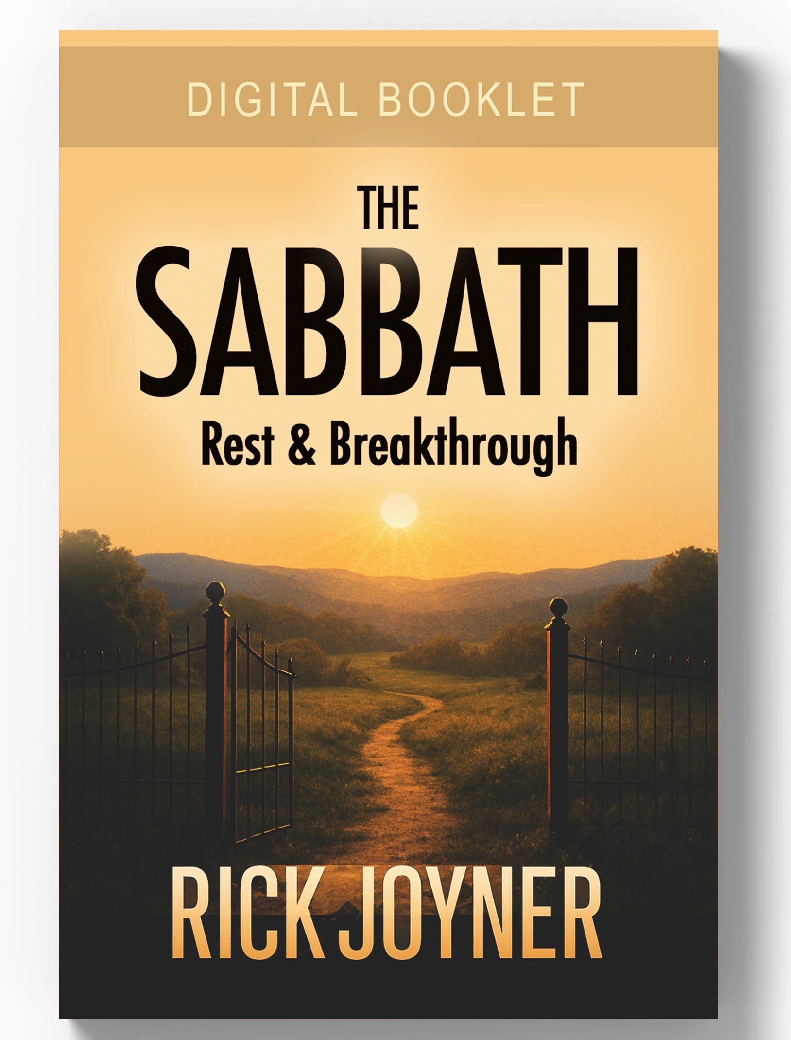 The Sabbath Rest & Breakthrough Digital Booklet by Rick Joyner