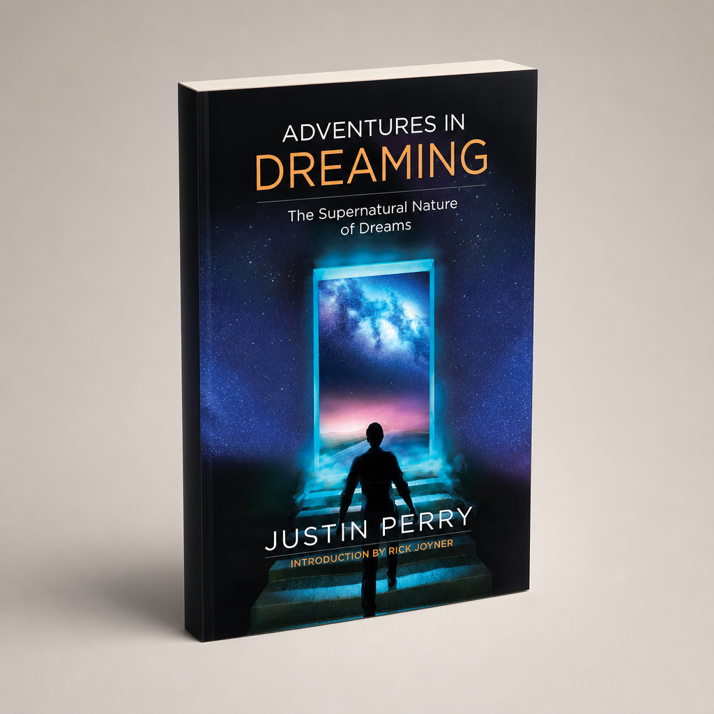 Adventures in Dreaming by Justin Perry | Prophetic Dreams Book