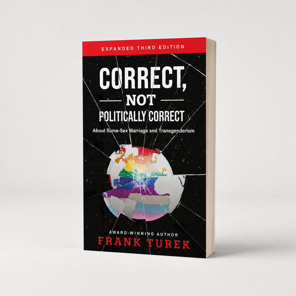 Correct, Not Politically Correct by Frank Turek | Biblical Worldview Book