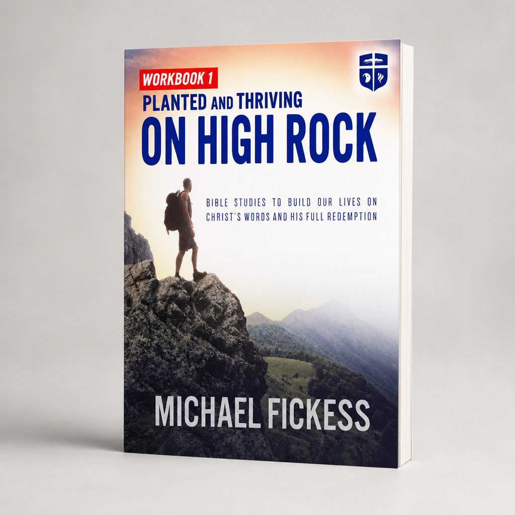 Planted and Thriving on High Rock by Michael Fickess | Bible Curriculum