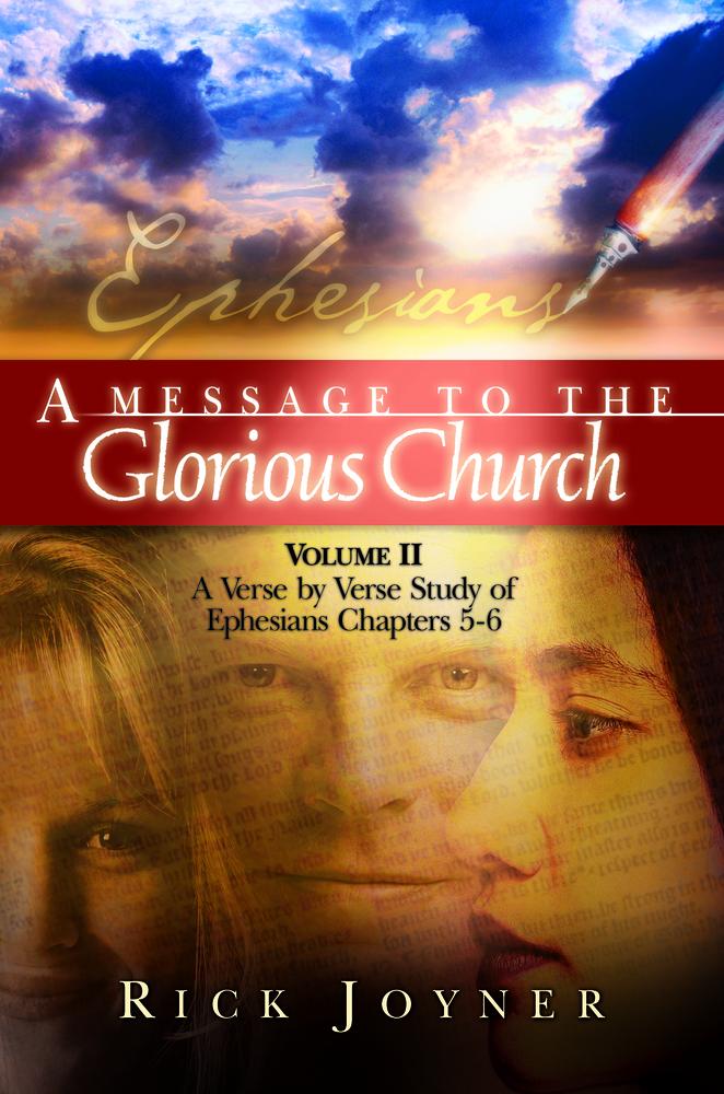 A Message to the Glorious Church, Volume II eBook by Rick Joyner