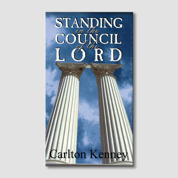 Standing in the Council of the Lord