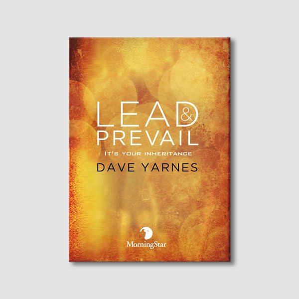 Lead & Prevail 1: It's Your Inheritance