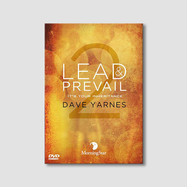Lead & Prevail 2: It's Your Inheritance