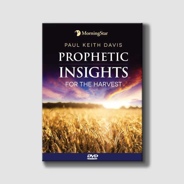 Prophetic Insights for the Harvest
