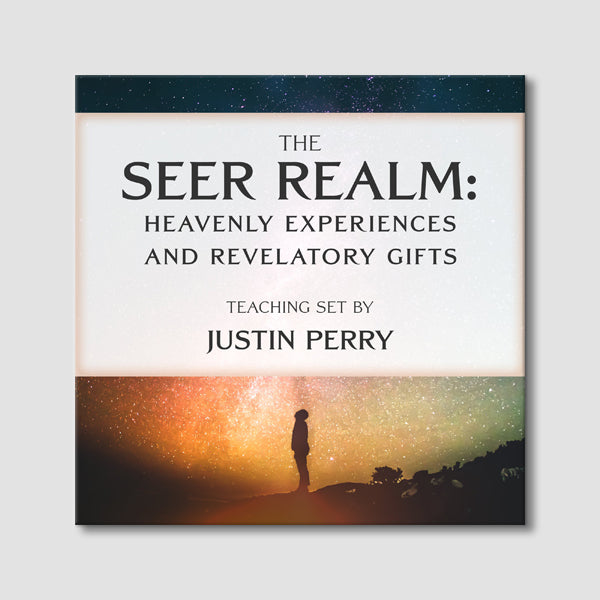 The Seer Realm: Heavenly Experiences & Revelatory Gifts
